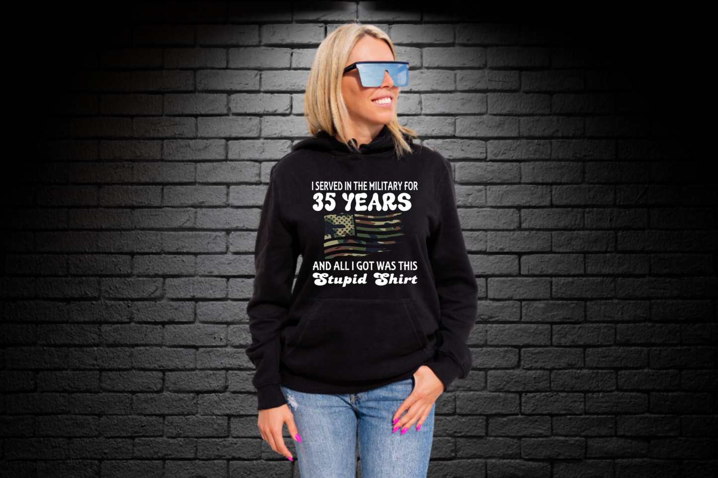 I SERVED IN THE MILITARY FOR 35 YEARS Unisex Hoodie